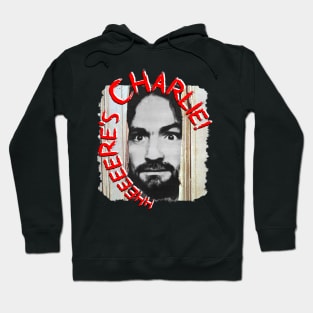 Charles Manson - Here's Charlie! Hoodie